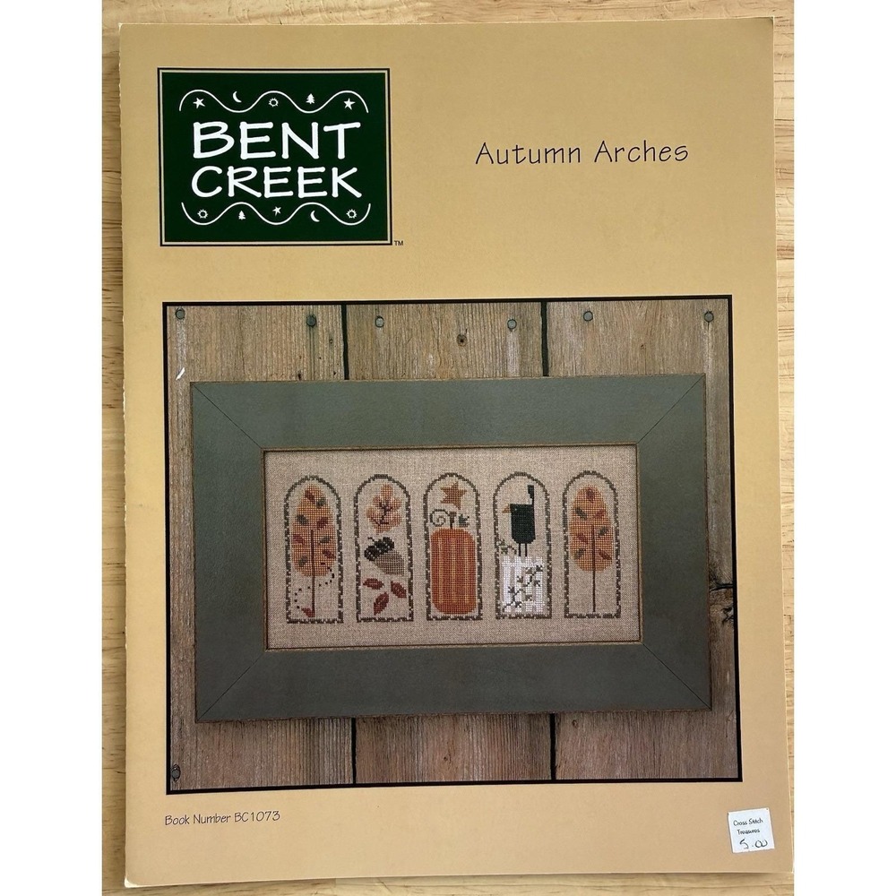 Bent Creek AUTUMN ARCHES Primitive Seasonal Counted Cross Stitch Leaflet BC1073